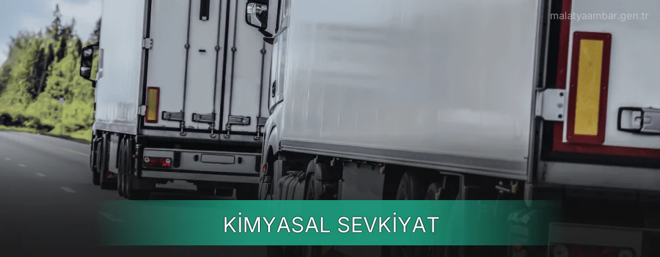 Malatya Kimyasal Sevkiyat Ambar Firmaları Malatya Kimyasal Sevkiyat Ambar Firmaları
